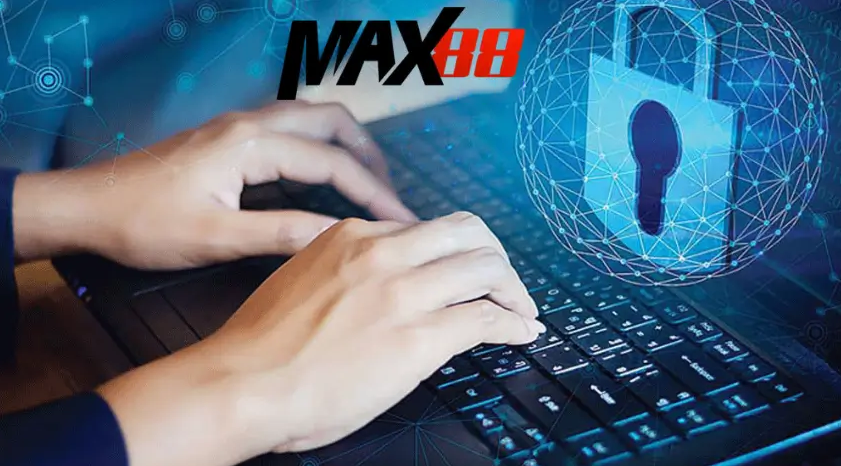 chính sách bảo mật max88